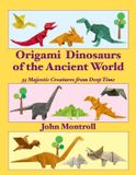 Origami Libri GmbH Origami Dinosaurs of the Ancient World