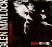 Sonic Rendezvous Glen Matlock & The Philistines - Born Running (CD)