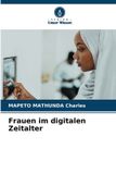 Frauen Verlag Unser Wissen Frauen im digitalen Zeitalter