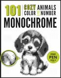 101 Cozy Animals Color by Number Monochrome