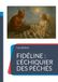 Fidéline : l'échiquier des péchés: Nouvelle histoire avec les Cavaliers de l'Ordre d'Iris Paperback