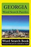 Georgia Word Search Puzzles: 55 Puzzles Celebrating the Places, People, History, and Beauty of Georgia | 6 x 9 inches | 110 pages | Large Print - Easy to Read | Solutions Included