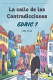 La Edric La calle de las contradicciones Paperback