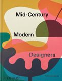 Mid-Century Phaidon Press Mid-Century Modern Designers