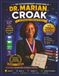 The Extraordinary Inventions of Dr. Marian Croak: The Woman Who Connected the World