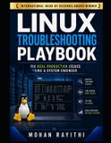 Linux Libri GmbH Linux Troubleshooting Playbook: Fix Real Production Issues Like a System Engineer