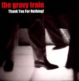 Thank Gravy Train - Thank You For Nothing! (CD)