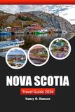 Nova Scotia Travel Guide 2026