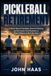 PICKLEBALL RETIREMENT