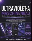ULTRAVIOLET-A MASCHINENBAU: Eine multidisziplinäre Umfrage für Ingenieurstudenten Praktiker und technische Fachkräfte
