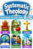 Systematic Theology Workbook for Kids Ages 8-10