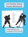 Ice Hockey Slang Puzzle Workbook: Understanding the Language of Ice Hockey