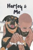 Harley Bol Children's Books- Harley & Me