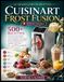 Le Cuisinart Le Grand Livre De Recettes Frost Fusion