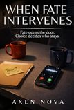 When Fate Intervenes