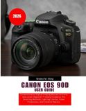 Canon Camera Mastery Manual Guide- EOS 90D User Guide 2026