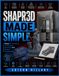 SHAPR3D MADE SIMPLE: Master 3D Modeling, CAD Design, Drawings, and Product Development