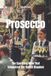 Prosecco: Libri GmbH Wines of the World- Prosecco