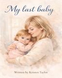 My Last Baby
