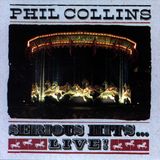 Serious Phil Collins Serious Hits... Live! CD