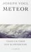 Meteor: Joseph Vogl, Hardcover, 144 pagina's, Met illustraties