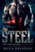 Steel: Nada puede romperlo... excepto ella Paperback