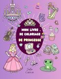 Mon Livre de Coloriage de Princesse