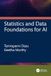Statistics and Data Foundations for AI