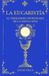 La Libri GmbH La Eucaristía: El verdadero significado de la santa cena Paperback