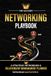 The Victory Networking Playbook: A Strategic Networking and Relationship Management Planner
