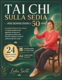 Tai Chi sulla Sedia per Donne dopo i 50 Anni