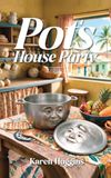 Pot's House Party