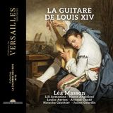 La Chateau de Versailles La Guitare De Louis XIV (CD)