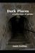 Dark Places: A Collection of Poems