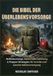 Die Independently Published Die Bibel der Überlebensvorsorge