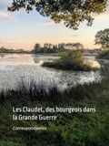 Les Claudet, des bourgeois dans la première guerre mondiale
