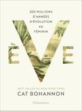 Eve: 200 millions d'années d'évolution au féminin