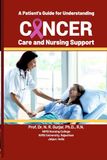 A Icecat A Patient’s Guide for Understanding Cancer Care and Nursing Support