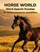 Horses World Horses World Word Search Puzzles: 100 themed puzzles for Equestrians