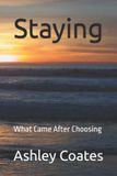 Staying: Independently Published Im Still Standing- Staying Paperback