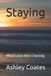 Staying: Independently Published Im Still Standing- Staying Paperback