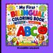 My First Bilingual Coloring Book: A Fun Bilingual English & Spanish Alphabet Coloring Book for Toddlers, Preschool & Kindergarten | Learn ABC Letters, ... Tracing & Early Learning Activities