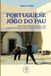 Portuguese Jogo do Pau - The Portuguese Martial Art: History, Masters, Techniques and Legends of Europe's Forgotten Staff Fighting Tradition