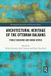 Architectural Routledge Birmingham Byzantine and Ottoman Studies- Architectural Heritage of the Ottoman Balkans