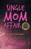 Single Libri GmbH Single Mom Affair Paperback