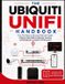 THE Ubiquiti The Ubiquiti Unifi Handbook