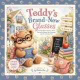 Teddy's Brand-New Glasses