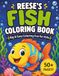 Reese's Fish Coloring Book: Big & Easy Fish Coloring Fun for Kids of All Ages