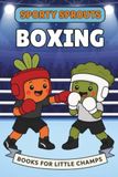 Boxing: A Picture Book for Babies and Toddlers