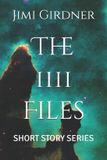 The Independently Published The 1111 Files Paperback